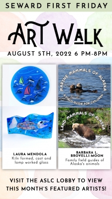 Seward First Friday Art Walk: ASLC Featured Artist Laura Mendola and  Barbara L. Brovelli-Moon - Alaska Sealife Center